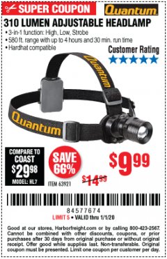 Harbor Freight Coupon 310 LUMEN ADJUSTABLE HEADLAMP/588 LUMEN TACTICAL FLASHLIGHT Lot No. 63921/63934/64799 Expired: 1/1/20 - $9.99