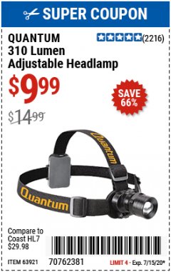Harbor Freight Coupon 310 LUMEN ADJUSTABLE HEADLAMP/588 LUMEN TACTICAL FLASHLIGHT Lot No. 63921/63934/64799 Expired: 7/15/20 - $9.99