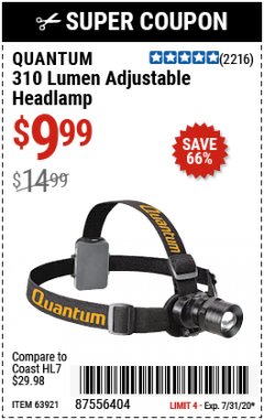 Harbor Freight Coupon 310 LUMEN ADJUSTABLE HEADLAMP/588 LUMEN TACTICAL FLASHLIGHT Lot No. 63921/63934/64799 Expired: 7/31/20 - $9.99