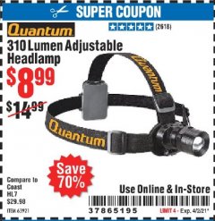 Harbor Freight Coupon 310 LUMEN ADJUSTABLE HEADLAMP/588 LUMEN TACTICAL FLASHLIGHT Lot No. 63921/63934/64799 Expired: 4/2/21 - $8.99