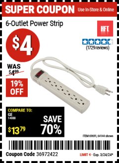 Harbor Freight Coupon 6 OUTLET POWER STRIP Lot No. 69691, 64144, 97684, 62438 Expired: 3/24/24 - $4