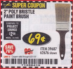 Harbor Freight Coupon 2 IN. PROFESSIONAL PAINT BRUSH Lot No. 39687/62676 Expired: 8/31/19 - $0.69