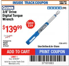 Harbor Freight ITC Coupon QUINN 3/8" DRIVE DIGITAL TORQUE WRENCH Lot No. 64915 Expired: 6/30/20 - $139.99