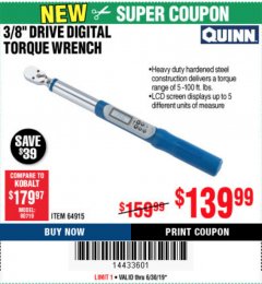 Harbor Freight Coupon QUINN 3/8 IN. DRIVE 5-100 FT-LB DIGITAL ANGLE TORQUE WRENCH Lot No. 64915 Expired: 6/30/19 - $139.99
