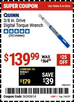 Harbor Freight Coupon QUINN 3/8" DRIVE DIGITAL TORQUE WRENCH Lot No. 64915 Expired: 7/4/22 - $139.99