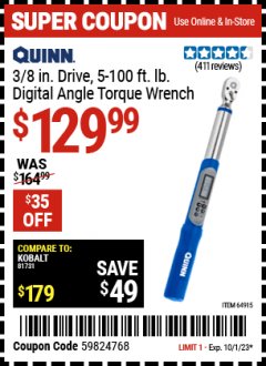 Harbor Freight Coupon QUINN 3/8" DRIVE DIGITAL TORQUE WRENCH Lot No. 64915 Expired: 10/1/23 - $129.99