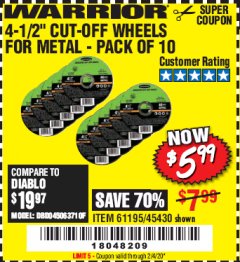 Harbor Freight Coupon 4-1/2" CUT-OFF WHEELS FOR METAL-PACK OF 10 Lot No. 61195/45430 Expired: 2/4/20 - $5.99