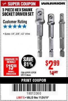 Harbor Freight Coupon WARRIOR 3 PIECE HEX DRILL SOCKET DRIVER SET  Lot No. 63909/63928/42191/68513 Expired: 11/24/19 - $2.99