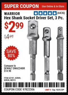 Harbor Freight Coupon WARRIOR 3 PIECE HEX DRILL SOCKET DRIVER SET  Lot No. 63909/63928/42191/68513 Expired: 10/31/20 - $2.99