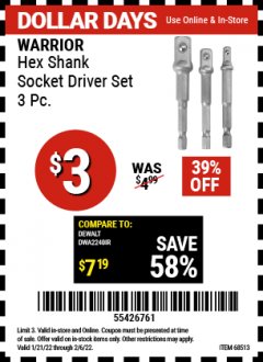 Harbor Freight Coupon WARRIOR 3 PIECE HEX DRILL SOCKET DRIVER SET  Lot No. 63909/63928/42191/68513 Expired: 2/6/22 - $3