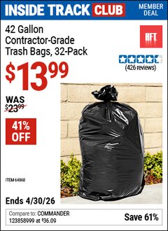 Harbor Freight ITC Coupon HFT 42 GALLON CONTRACTOR-GRADE TRASH BAGS, 32-PACK Lot No. 64068 Valid Thru: 4/30/26 - $13.99