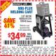 Harbor Freight Coupon MIG-FLUX WELDING CART Lot No. 69340/60790/90305/61316 Expired: 9/12/15 - $34.99