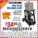 Harbor Freight Coupon CHICAGO ELECTRIC WELDING CART Lot No. 61316/69340/60790 Expired: 9/12/15 - $34.99