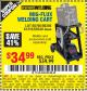Harbor Freight Coupon CHICAGO ELECTRIC WELDING CART Lot No. 61316/69340/60790 Expired: 10/1/15 - $34.99