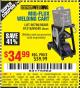 Harbor Freight Coupon MIG-FLUX WELDING CART Lot No. 69340/60790/90305/61316 Expired: 11/7/15 - $34.99