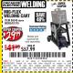 Harbor Freight Coupon MIG-FLUX WELDING CART Lot No. 69340/60790/90305/61316 Expired: 7/7/17 - $29.99