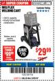 Harbor Freight Coupon MIG-FLUX WELDING CART Lot No. 69340/60790/90305/61316 Expired: 2/25/18 - $29.99