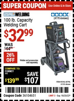 Harbor Freight Coupon CHICAGO ELECTRIC WELDING CART Lot No. 61316/69340/60790 Expired: 10/23/22 - $32.99