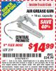 Harbor Freight ITC Coupon AIR GREASE GUN Lot No. 219 Expired: 2/28/15 - $14.99