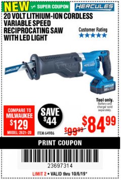 Harbor Freight Coupon HERCULES 20V PROFESSIONAL LITHIUM ION CORDLESS RECIPROCATING SAW Lot No. 64986 Expired: 10/6/19 - $84.99