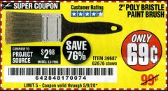 Harbor Freight Coupon 2" POLY BRISTLE PAINT BRUSH Lot No. 39687 Expired: 6/30/20 - $0.69