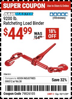Harbor Freight Coupon HAUL-MASTER 9200 LB. RATCHETING LOAD BINDER Lot No. 5511 EXPIRES: 10/11/26 - $44.99