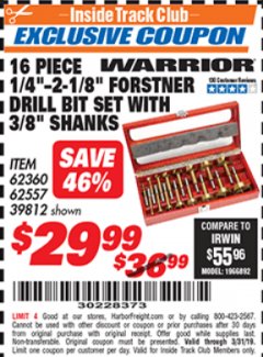 Harbor Freight ITC Coupon 16 PIECE FORSTNER BIT SET Lot No. 62360/39812 Expired: 3/31/19 - $29.99