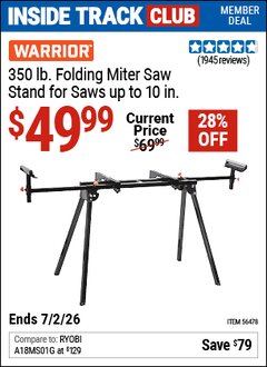Harbor Freight Coupon WARRIOR 350 LB. FOLDING MITER SAW STAND FOR SAWS UP TO 10 IN. Lot No. 56478 Valid: 12/31/69 - 7/2/26 - $49.99