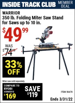 Harbor Freight ITC Coupon WARRIOR UNIVERSAL FOLDING MITER SAW STAND Lot No. 56478 Expired: 3/31/22 - $49.99