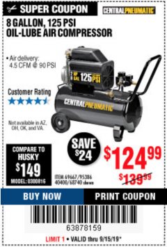 Harbor Freight Coupon 8 GALLON OIL-LUBE AIR COMPRESSOR Lot No. 40400/95386/69667/68740 Expired: 9/15/19 - $124.99