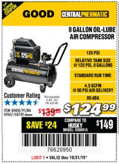 Harbor Freight Coupon 8 GALLON OIL-LUBE AIR COMPRESSOR Lot No. 40400/95386/69667/68740 Expired: 10/31/19 - $124.99