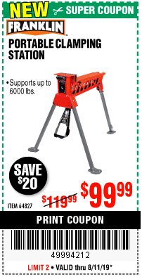 Harbor Freight Coupon FRANKLIN PORTABLE CLAMPING WORKSTATION Lot No. 64827 Expired: 8/11/19 - $99.99