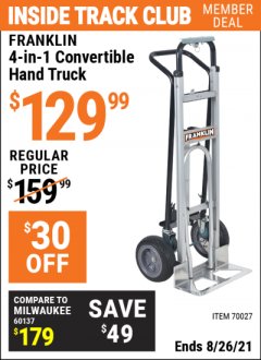 Harbor Freight ITC Coupon FRANKLIN 4-IN-1 CONVERTIBLE HAND TRUCK Lot No. 70027 Expired: 8/26/21 - $129.99
