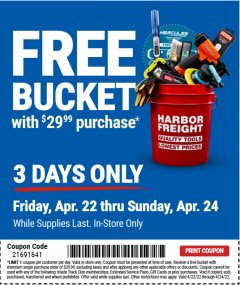 Harbor Freight FREE Coupon HARBOR FREIGHT TOOLS BUCKET Lot No. 56575 Expired: 4/24/22 - FWP