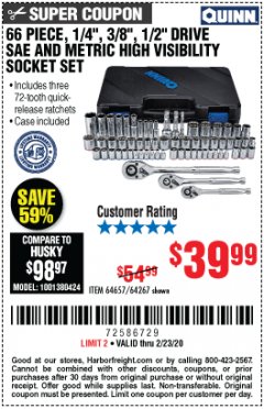 Harbor Freight Coupon QUINN 1/4 IN., 3/8 IN., AND 1/2 IN. DRIVE SAE AND METRIC HI-VIS SOCKET SET, 66-PIECE Lot No. 64267 Expired: 2/23/20 - $39.99