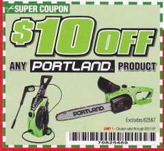 Harbor Freight Coupon $10 OFF ANY PORTLAND PRODUCT Lot No. 62630/63075/62337/62469/64497/62896/63190/63254/69293/6171463255 Expired: 8/31/19 - $10