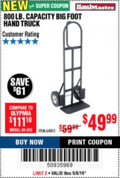 Harbor Freight Coupon 800LB, BIGFOOT HAND TRUCK Lot No. 64815 Expired: 9/8/19 - $49.99