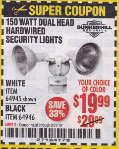 Harbor Freight Coupon 150 WATT DUAL HEAD HARDWIRED SECURITY LIGHTS Lot No. 64945, 64946 Expired: 8/31/19 - $19.99