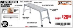 Harbor Freight Coupon FRANKLIN 40 IN. LIGHTWEIGHT ALUMINUM WORK PLATFORM Lot No. 56203 Expired: 9/1/19 - $29.99
