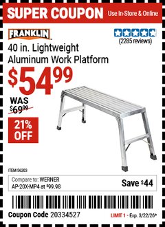 Harbor Freight Coupon FRANKLIN 40 IN. LIGHTWEIGHT ALUMINUM WORK PLATFORM Lot No. 56203 Valid Thru: 3/22/26 - $54.99