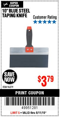 Harbor Freight Coupon 10" BLUE STEEL TAPING KNIFE Lot No. 96379 Expired: 8/11/19 - $3.79