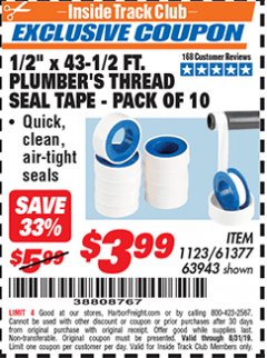 Harbor Freight ITC Coupon 1/2"X43-1/2FT PLUMBERS THREAD SEAL TAPE - PACK OF 10 Lot No. 63943 Expired: 8/31/19 - $3.99