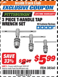 Harbor Freight ITC Coupon 3 PIECE T-HANDLE TAP WRENCH SET Lot No. 38560 Expired: 10/31/19 - $5.99