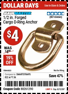 Harbor Freight Coupon HAUL-MASTER 1/2 IN. FORGED CARGO D-RING ANCHOR Lot No. 60323 Valid Thru: 8/12/26 - $4