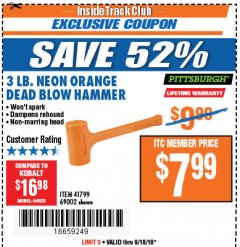 Harbor Freight ITC Coupon 3 LB. NEON DEAD BLOW HAMMER Lot No. 69002/41799 Expired: 9/18/18 - $7.99