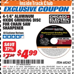 Harbor Freight ITC Coupon 4-1/4" ALUMINUM OXIDE GRINDING DISC FOR CHAIN SAW SHARPENER Lot No. 68243 Expired: 8/31/19 - $4.99