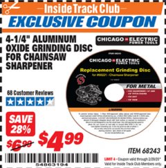 Harbor Freight ITC Coupon 4-1/4" ALUMINUM OXIDE GRINDING DISC FOR CHAIN SAW SHARPENER Lot No. 68243 Expired: 2/29/20 - $4.99