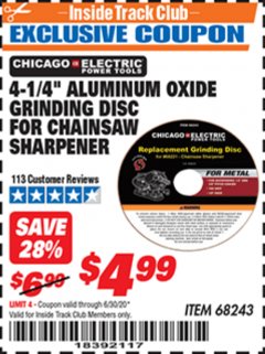 Harbor Freight ITC Coupon 4-1/4" ALUMINUM OXIDE GRINDING DISC FOR CHAIN SAW SHARPENER Lot No. 68243 Expired: 6/30/20 - $4.99
