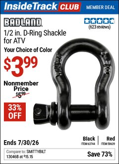 Harbor Freight ITC Coupon BADLAND 1/2 IN. D-RING SHACKLE FOR ATV Lot No. 63744/58639 Valid Thru: 7/30/26 - $3.99