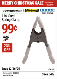 Harbor Freight Coupon PITTSBURGH 1 IN. STEEL SPRING CLAMP Lot No. 39569 Valid Thru: 12/26/25 - $0.99
